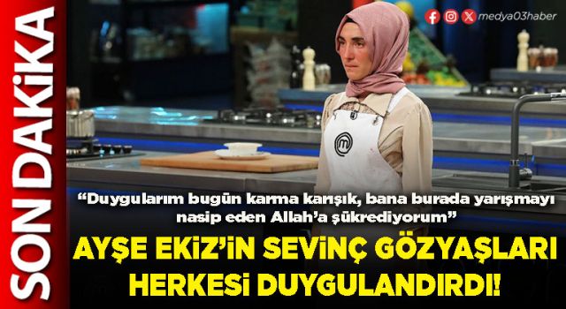 Ayşe Ekiz’in sevinç gözyaşları herkesi duygulandırdı!