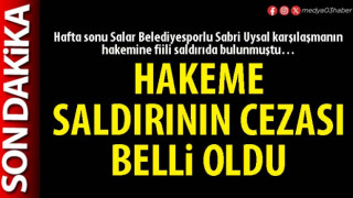 Hakeme saldırının cezası belli oldu