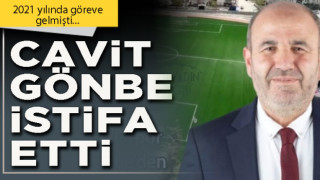 Cavit Gönbe istifa etti