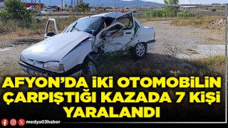 Afyon’da iki otomobilin çarpıştığı kazada 7 kişi yaralandı