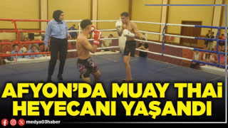 Afyon’da Muay Thai heyecanı yaşandı