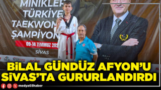 Bilal Gündüz Afyon’u Sivas’ta gururlandırdı