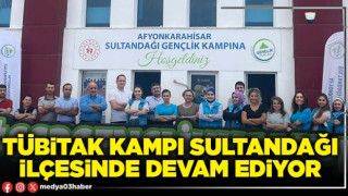 TÜBİTAK kampı Sultandağı ilçesinde devam ediyor