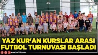 Yaz Kur'an Kurslar arası futbol turnuvası başladı